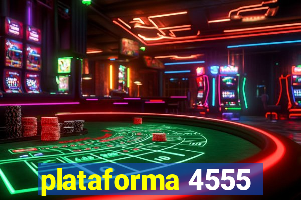 plataforma 4555